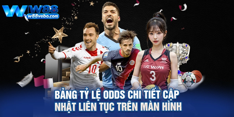 Bảng tỷ lệ odds chi tiết cập nhật liên tục trên màn hình