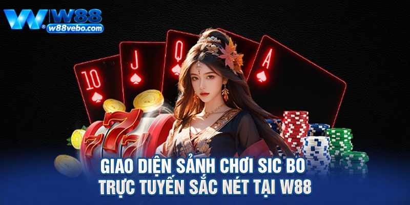 Khám Phá Sức Hút Của Sic Bo Trực Tuyến Và Bí Kíp Chinh Phục Tại W88 2 Giao diện sảnh chơi sic bo trực tuyến sắc nét tại W88
