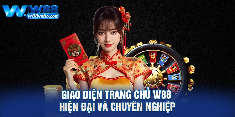 Giao diện trang chủ W88 hiện đại và chuyên nghiệp